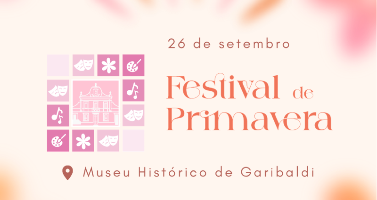 Festival da Primavera j� tem data marcada em Garibaldi