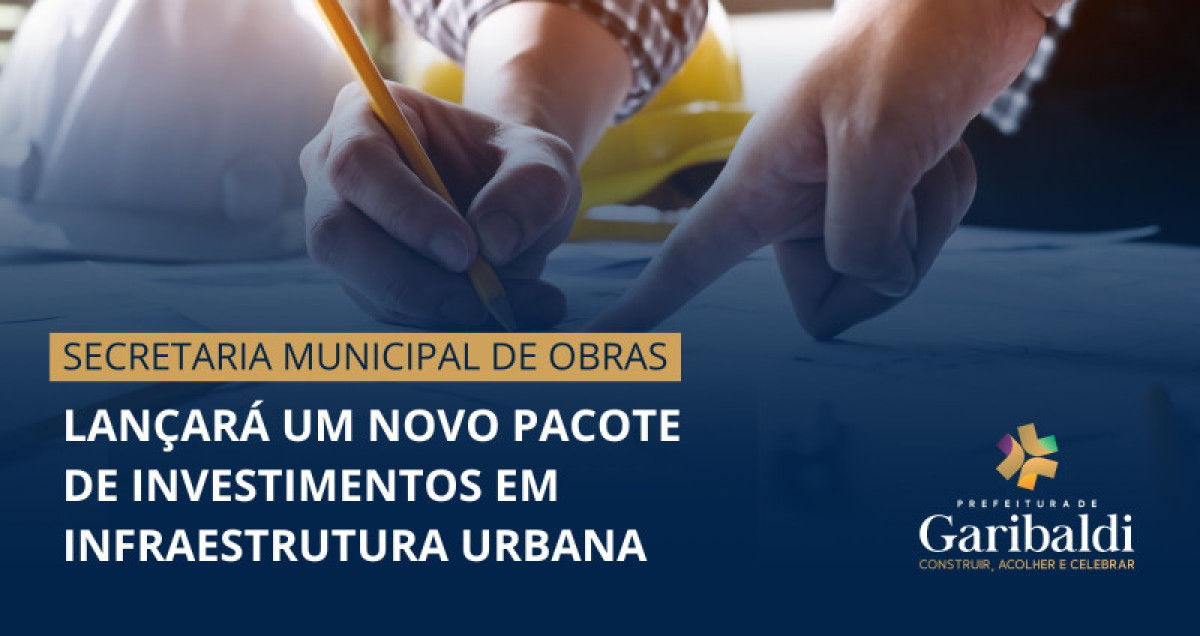 Prefeitura de Garibaldi anuncia novo pacote de obras com investimento de cerca de R$ 8 milh�es