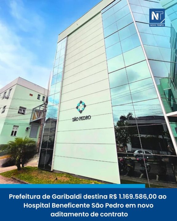 Prefeitura de Garibaldi envia para o Hospital Beneficente S�o Pedro (HBSP),  valor de R$ 1.169.586,00.